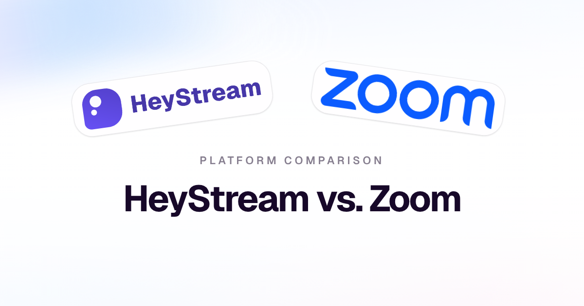 Cover image for HeyStream vs Zoom Webinars